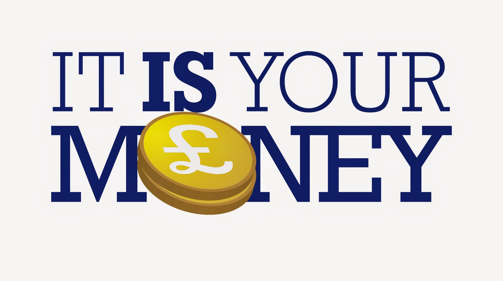 It IS Your Money 04